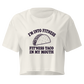 Fit’ness Taco in My Mouth Relaxed Crop Top
