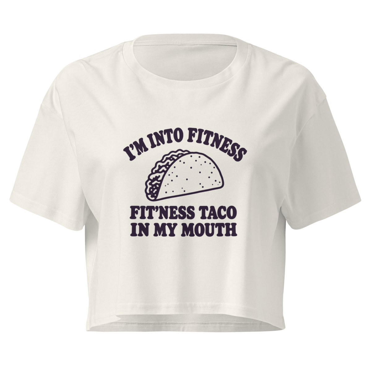 Fit’ness Taco in My Mouth Relaxed Crop Top