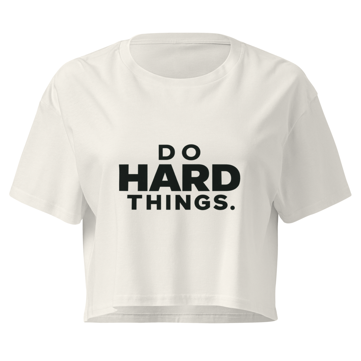 Do Hard Things Relaxed Crop Top