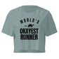 World's Okayest Runner Relaxed Crop Top
