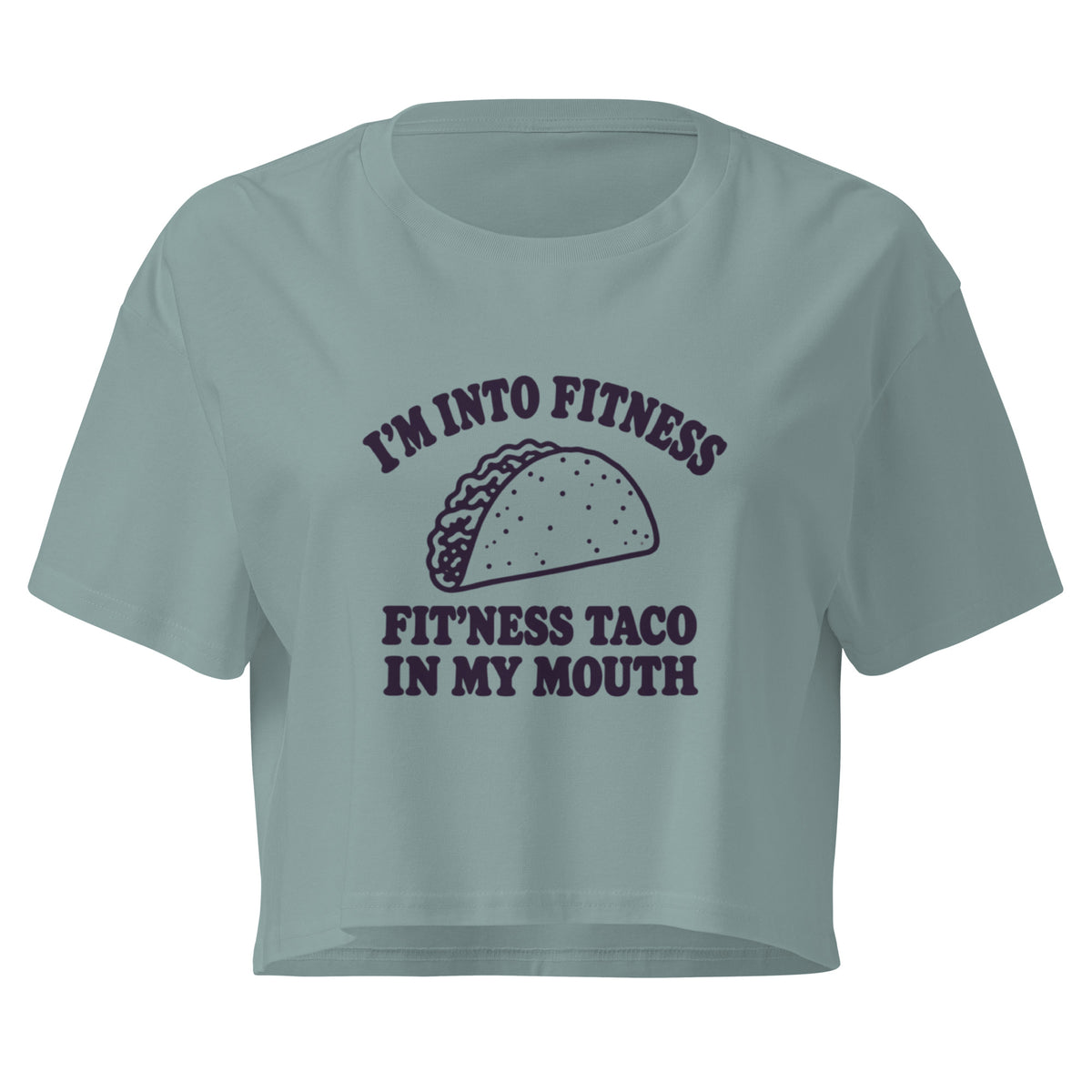 Fit’ness Taco in My Mouth Relaxed Crop Top