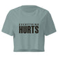 Everything Hurts Relaxed Crop Top