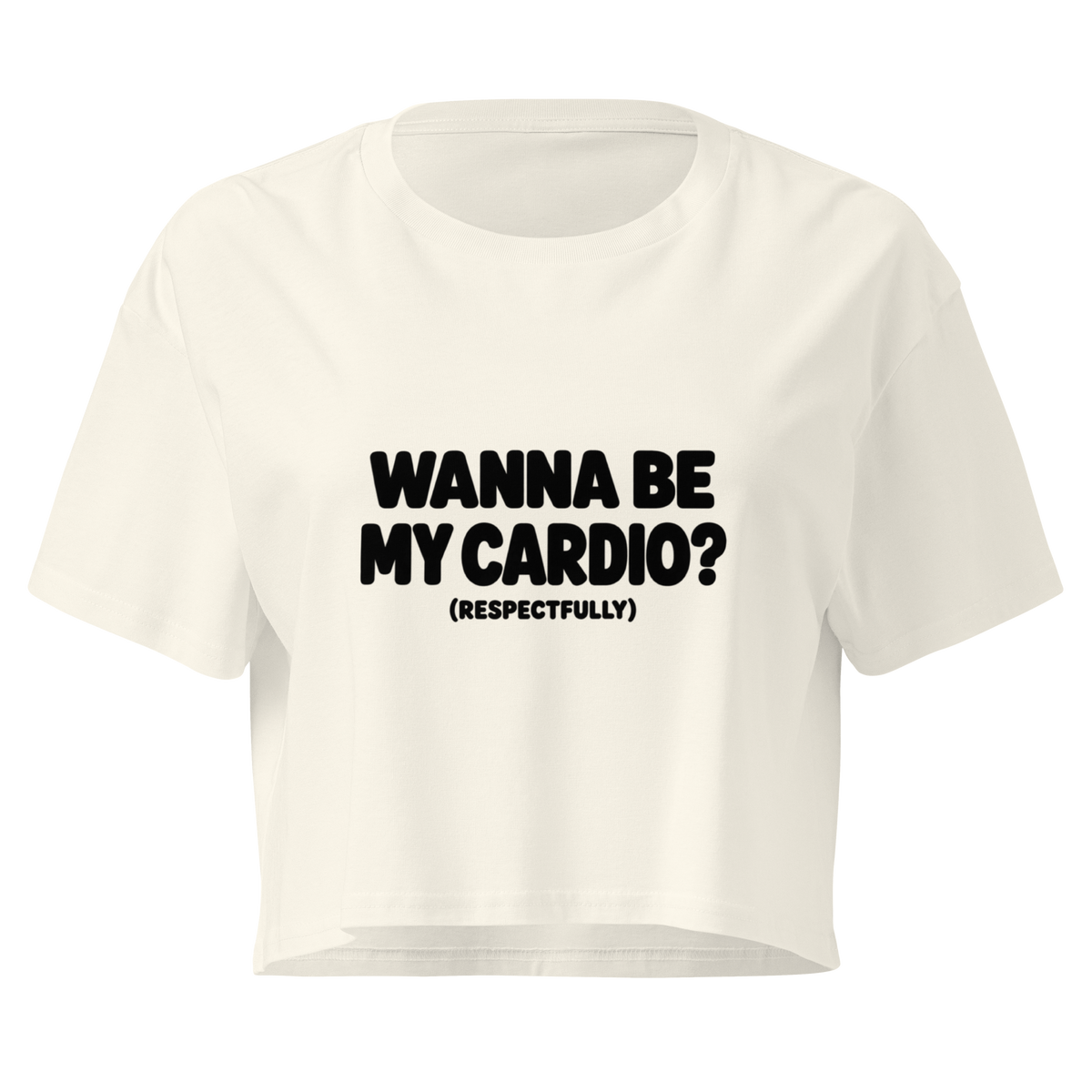 Wanna Be My Cardio? Relaxed Crop Top