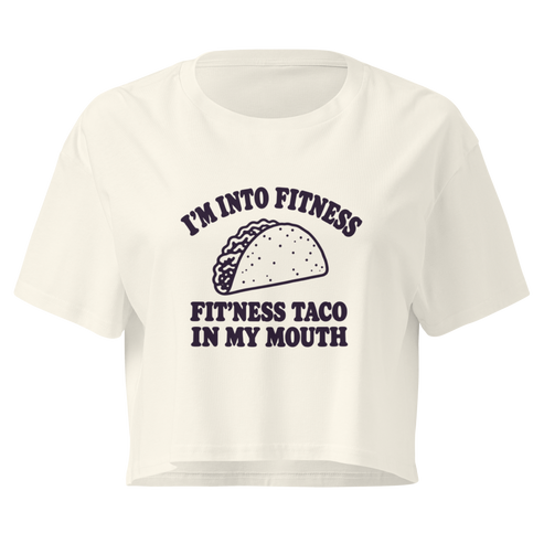 Fit’ness Taco in My Mouth Relaxed Crop Top