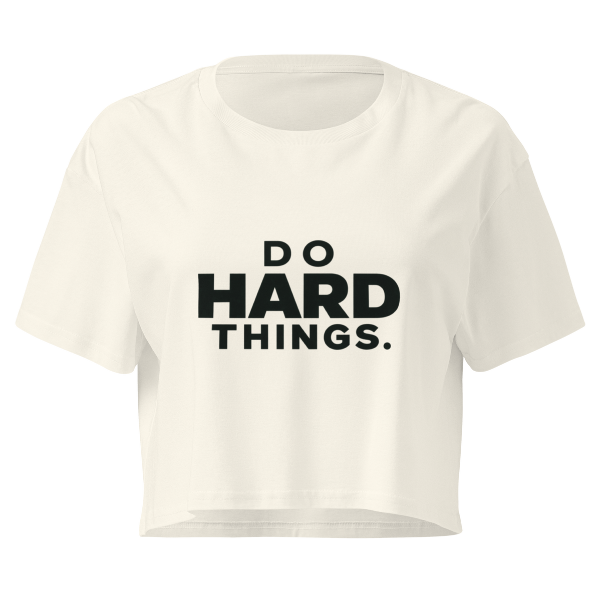 Do Hard Things Relaxed Crop Top