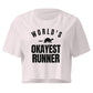 World's Okayest Runner Relaxed Crop Top