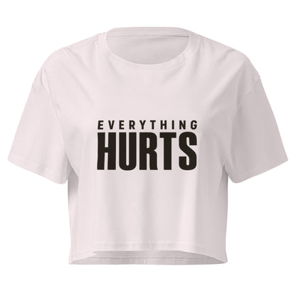Everything Hurts Relaxed Crop Top