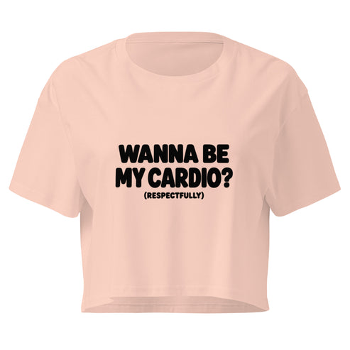 Wanna Be My Cardio? Relaxed Crop Top