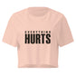 Everything Hurts Relaxed Crop Top