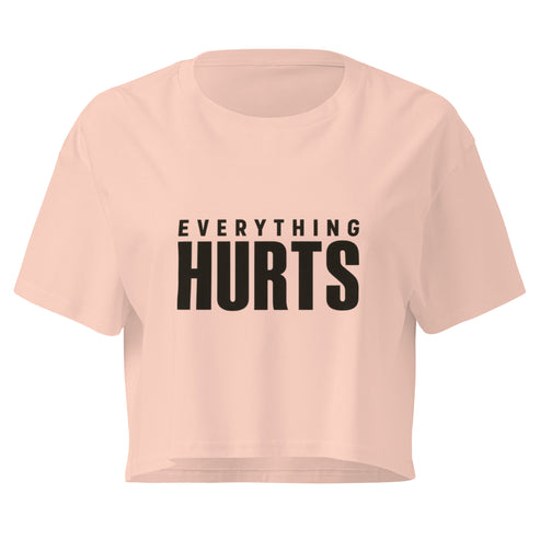 Everything Hurts Relaxed Crop Top