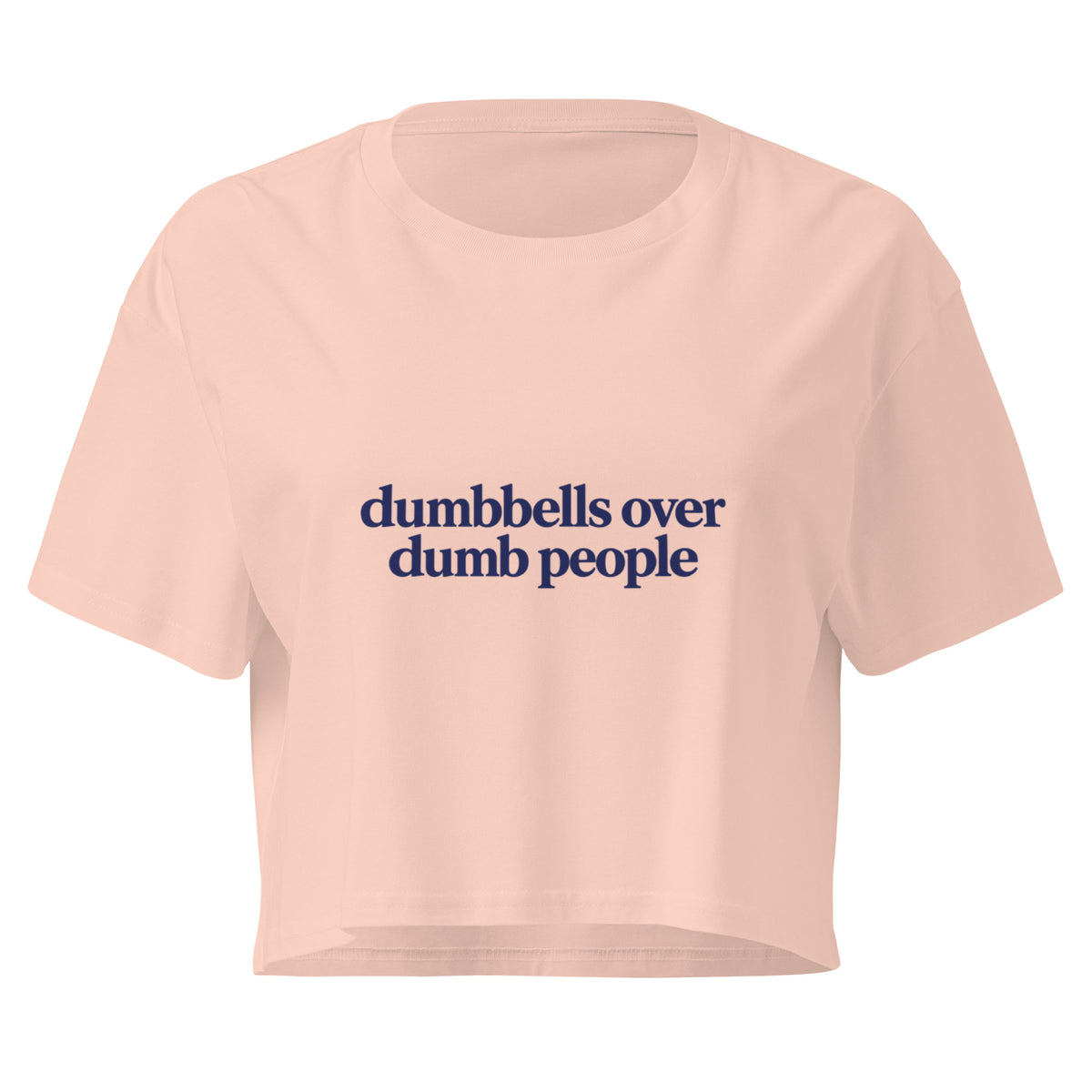 Dumbbells Over Dumb People Relaxed Crop Top