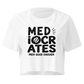 Mediocrates Relaxed Crop Top