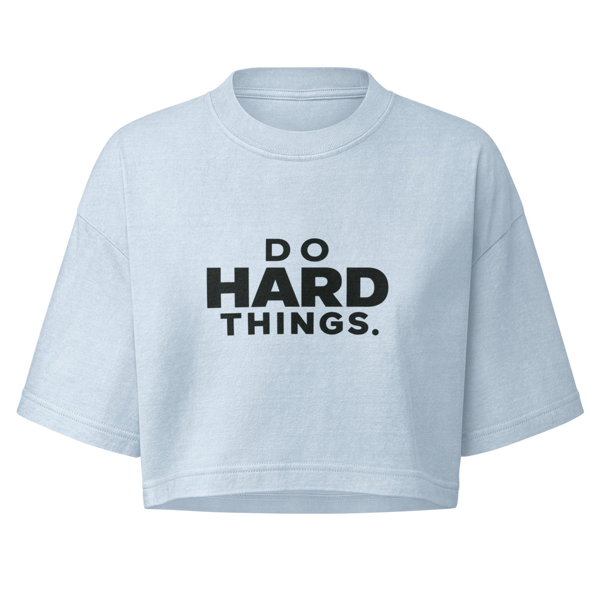 Do Hard Things Boxy Crop Top
