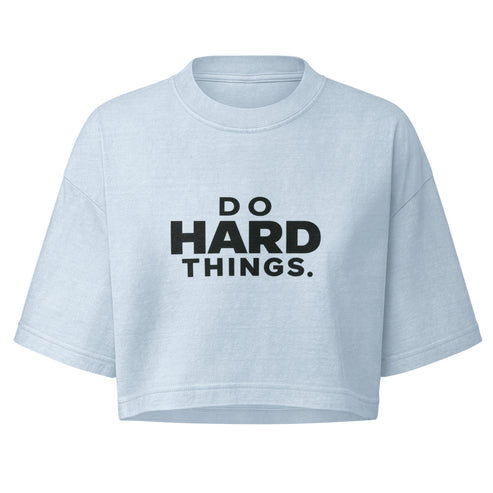 Do Hard Things Boxy Crop Top