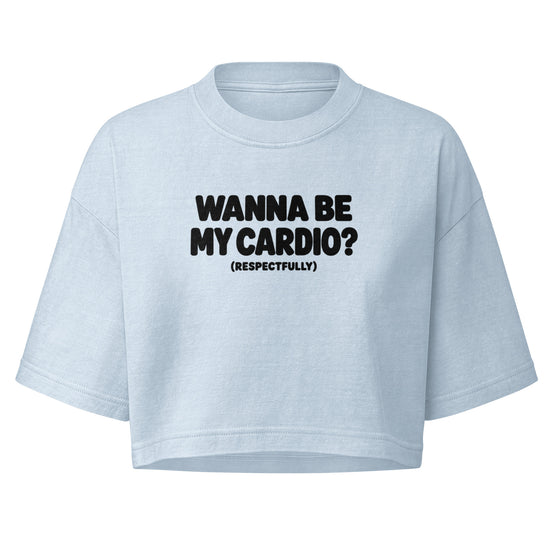 Wanna Be My Cardio? Boxy Crop Top