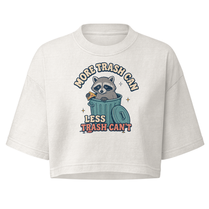 More Trash Can, Less Trash Can't Boxy Crop Top - Vintage White
