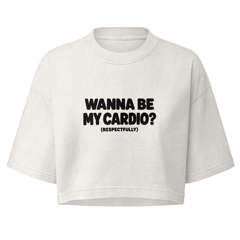 Wanna Be My Cardio? Boxy Crop Top