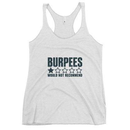 Burpees: Would Not Recommend Tank Top