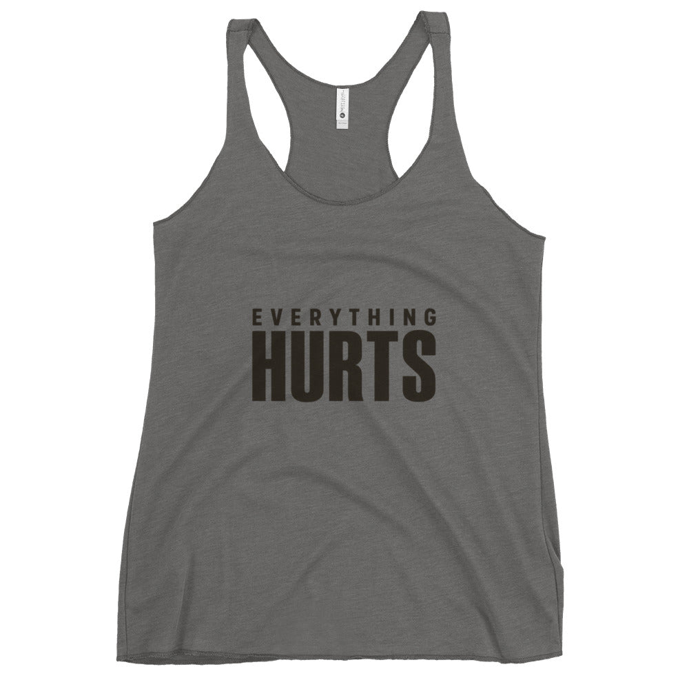 Everything Hurts Tank Top