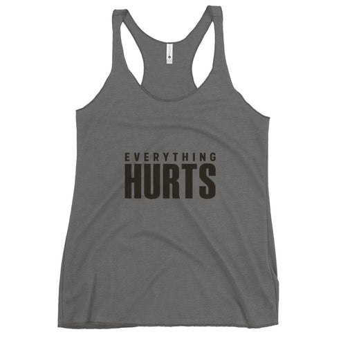 Everything Hurts Tank Top