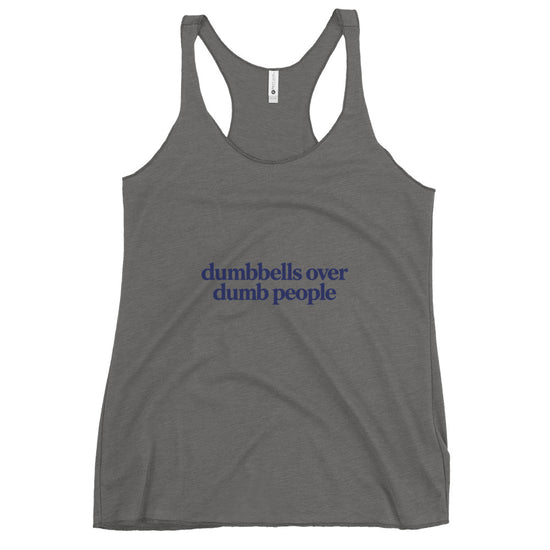 Dumbbells Over Dumb People Tank Top