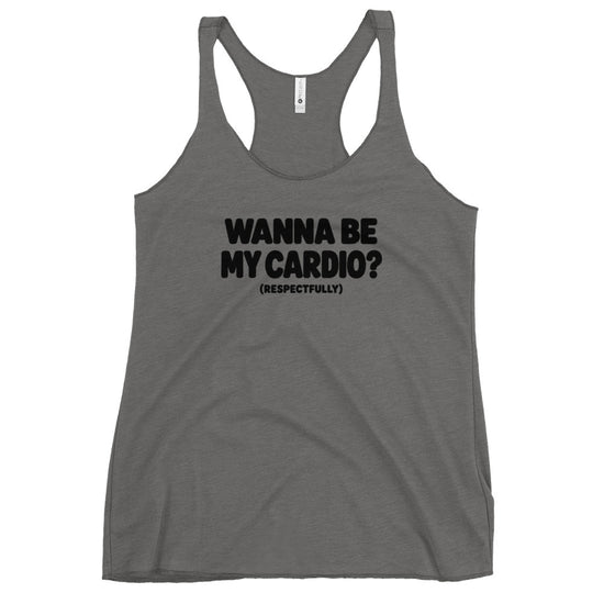 Wanna Be My Cardio? Tank Top