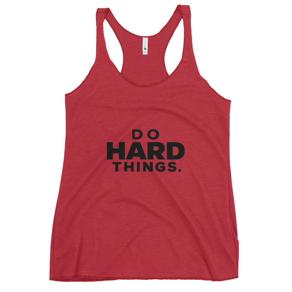 Do Hard Things Tank Top