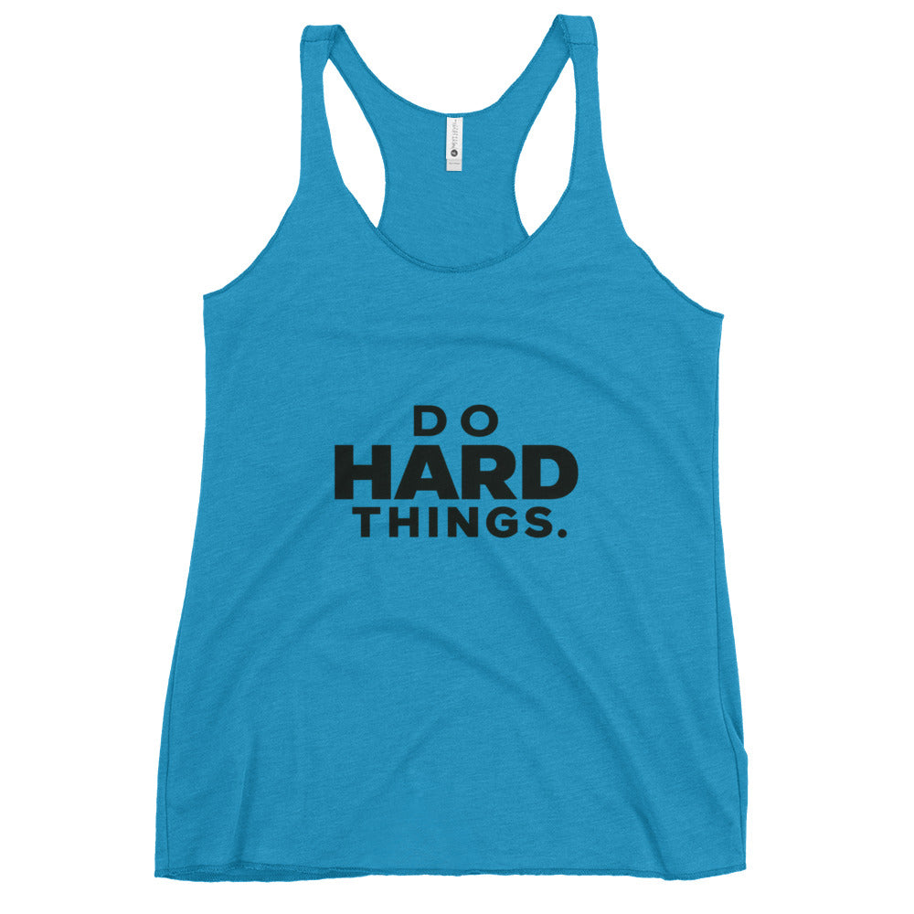 Do Hard Things Tank Top