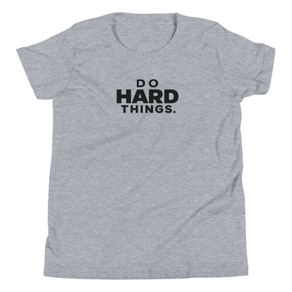 Do Hard Things Youth T-Shirt