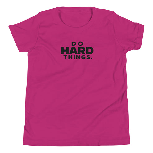 Do Hard Things Youth T-Shirt