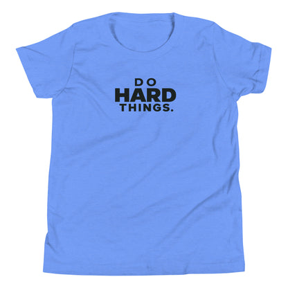 Do Hard Things Youth T-Shirt