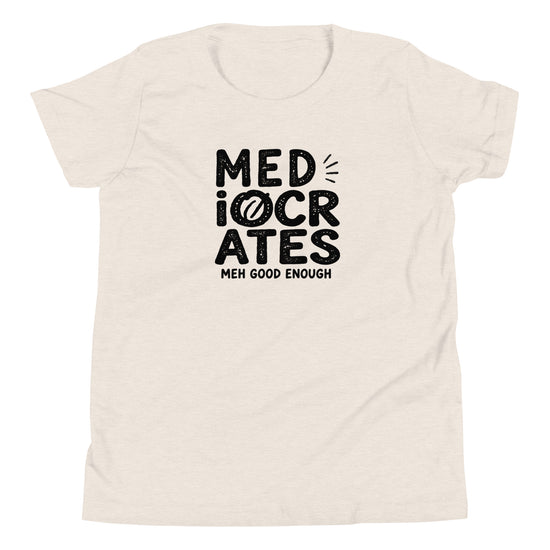 Mediocrates Youth T-Shirt