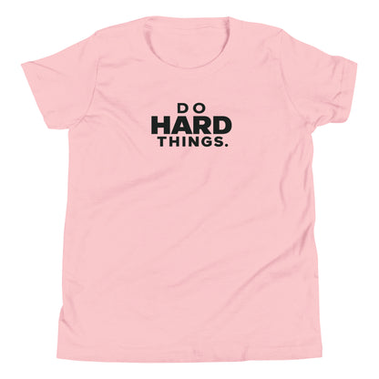 Do Hard Things Youth T-Shirt