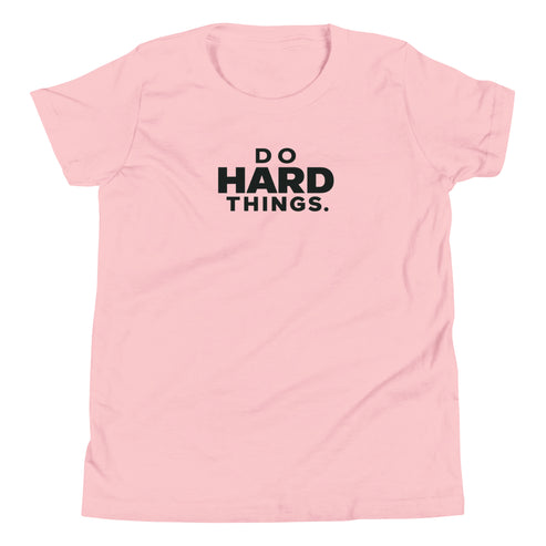 Do Hard Things Youth T-Shirt
