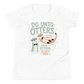 Do Unto Otters Youth T-Shirt - White